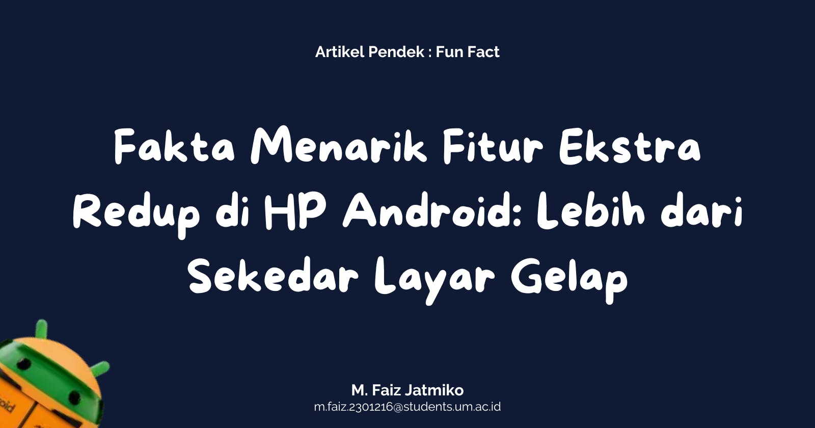 Fakta Menarik Fitur Ekstra Redup di HP Android: Lebih dari Sekedar Layar Gelap