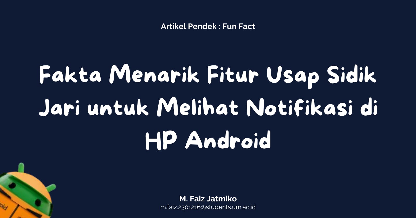 Fakta Menarik Fitur Usap Sidik Jari untuk Melihat Notifikasi di HP Android